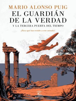 cover image of El guardián de la verdad y la tercera puerta del tiempo
